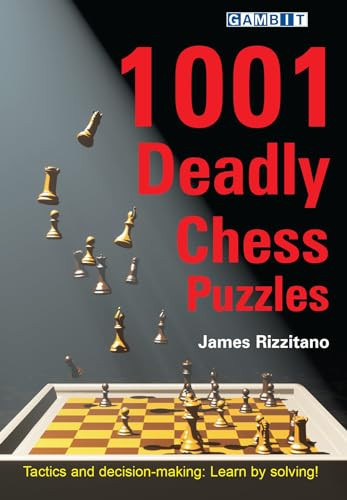 1001 Deadly Chess Puzzles by James Rizzitano, 9781805040576