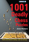 1001 Deadly Chess Puzzles by James Rizzitano, 9781805040576