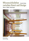 Wissenszirkulation zwischen Kunst und Design (Akteure - Objekte - Bedeutungen) (German Edition) by Susanne König, 9783422802070