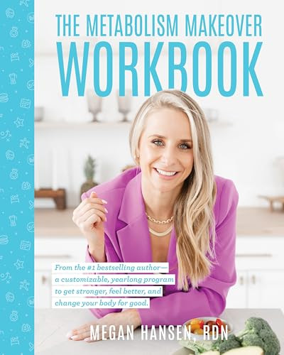 The Metabolism Makeover Workbook by Megan Hansen, RDN, 9781959411604