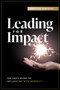 Leading for Impact (The CEO's Guide to Influencing with Integrity) by Jennifer Schielke, 9781642257625