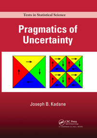 Pragmatics of Uncertainty by Joseph B. Kadane, 9780367736811