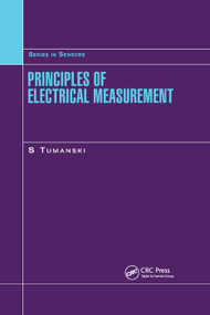 Principles of Electrical Measurement by Slawomir Tumanski, 9780367391195