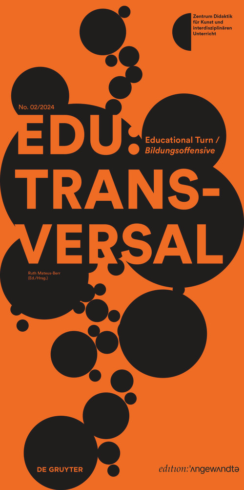 EDU:TRANSVERSAL No. 02/2024 (Educational Turn / Bildungsoffensive) by Ruth Mateus-Berr, 9783111365374