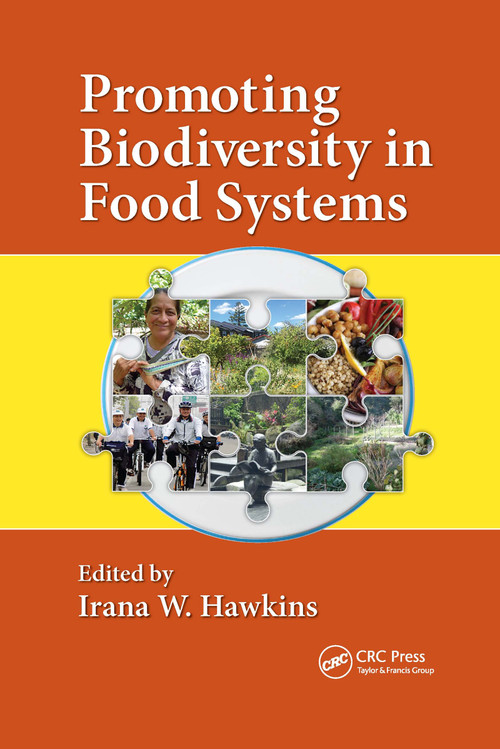 Promoting Biodiversity in Food Systems by Irana W. Hawkins, 9780367732974