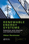 Renewable Energy Systems (Simulation with Simulink® and SimPowerSystems™) by Viktor Perelmuter, 9780367736668