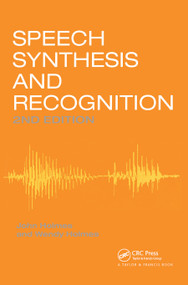 Speech Synthesis and Recognition by Wendy Holmes, 9780748408573