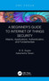 A Beginner's Guide to Internet of Things Security (Attacks, Applications, Authentication, and Fundamentals) by Brij B. Gupta, Aakanksha Tewari, 9780367430696
