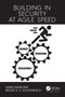 Building in Security at Agile Speed by James Ransome, Brook Schoenfield, 9780367433260