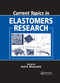Current Topics in Elastomers Research by Anil K. Bhowmick, 9780367403515