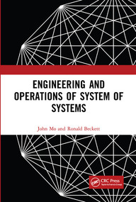 Engineering and Operations of System of Systems by John Mo, Ronald Beckett, 9780367570866