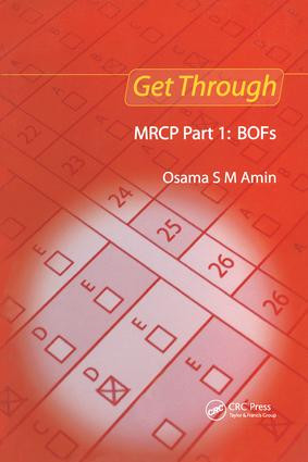 Get Through MRCP Part 1: BOFs by Osama S M Amin, 9781853158230