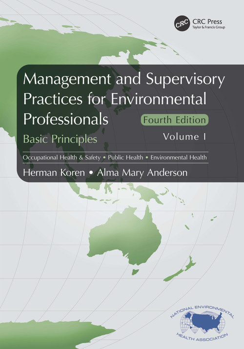 Management and Supervisory Practices for Environmental Professionals (Basic Principles, Volume I) by Herman Koren, Alma Mary Anderson, 9780367675202