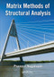 Matrix Methods of Structural Analysis by Praveen Nagarajan, 9780367571269