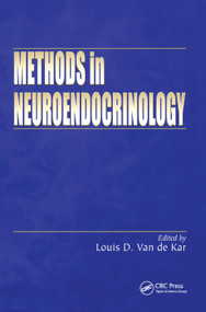 Methods in Neuroendocrinology by Louis D. Van de Kar, 9781138453913