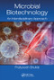 Microbial Biotechnology (An Interdisciplinary Approach) by Pratyoosh Shukla, 9780367574130