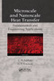 Microscale and Nanoscale Heat Transfer (Fundamentals and Engineering Applications) by C.B. Sobhan, G.P. Peterson, 9780367403508