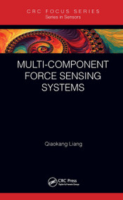 Multi-Component Force Sensing Systems by Qiaokang Liang, 9780367502409