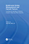 Multimodal Safety Management and Human Factors (Crossing the Borders of Medical, Aviation, Road and Rail Industries) by José M. Anca Jr, 9781138076501