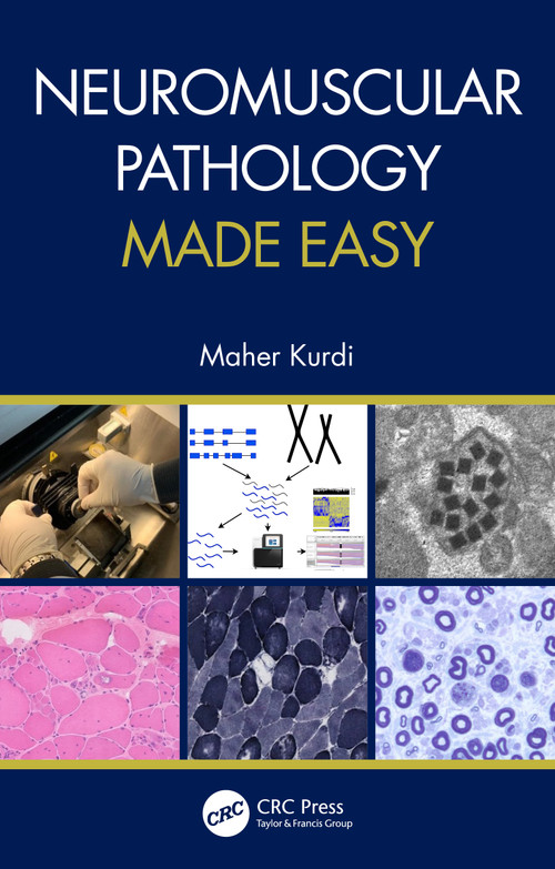Neuromuscular Pathology Made Easy by Maher Kurdi, 9780367557263