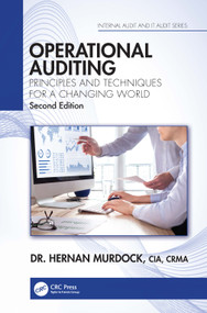 Operational Auditing (Principles and Techniques for a Changing World) by Hernan Murdock, 9780367562366