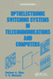 Optoelectronic Switching Systems in Telecommunications and Computers by Elion, 9780367451844