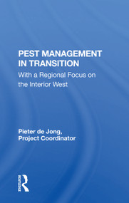 Pest Management In Transition (With A Regional Focus On The Interior West) by Pieter De Jong, 9780367298258