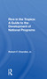 Rice In The Tropics (A Guide To Development Of National Programs) by Robert F Chandler Jr, 9780367301514