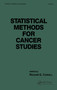 Statistical Methods for Cancer Studies by Richard G. Cornell, 9780367451868