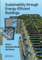 Sustainability through Energy-Efficient Buildings by Amritanshu Shukla, Atul Sharma, 9780367571863