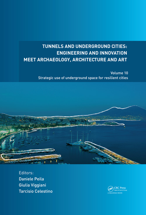 Tunnels and Underground Cities: Engineering and Innovation Meet Archaeology, Architecture and Art - 9780367468781 by Daniele Peila, Giulia Viggiani, Tarcisio Celestino, 9780367468781
