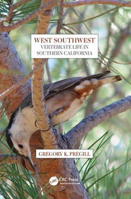 West Southwest (Vertebrate Life in Southern California) by Gregory K. Pregill, 9781138496965
