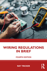 Wiring Regulations in Brief by Ray Tricker, 9780367431983
