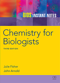 BIOS Instant Notes in Chemistry for Biologists by J Fisher, J.R.P. Arnold, Julie Fisher, John Arnold, 9780415680035