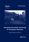 Geospatial Information Technology for Emergency Response by Sisi Zlatanova, Jonathan Li, 9780367387792