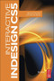 Interactive InDesign CS5 (Take your Print Skills to the Web and Beyond) by Mira Rubin, 9780240815114