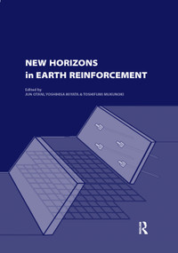 New Horizons in Earth Reinforcement (Book + CD-ROM) by Jun Otani, Yoshihisa Miyata, Toshifumi Mukunoki, 9780367388492