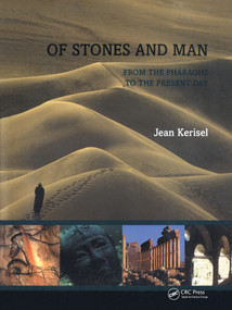 Of Stones and Man (From the Pharaohs to the Present Day) by Jean Kerisel, 9780415383455