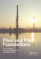 Piles and Pile Foundations by Carlo Viggiani, Alessandro Mandolini, Gianpiero Russo, 9780367865443