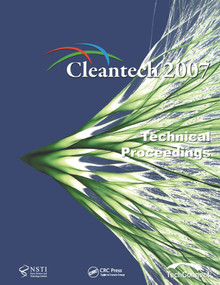 Technical Proceedings of the 2007 Cleantech Conference and Trade Show by NanoScience & Technology Inst, 9781138474376