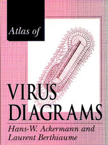 Atlas of Virus Diagrams - 9780849324574 by Hans-Wolfgang Ackermann, Laurent Berthiaume, 9780849324574