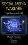 Social Media Warfare (Equal Weapons for All) by Michael Erbschloe, 9781138036024