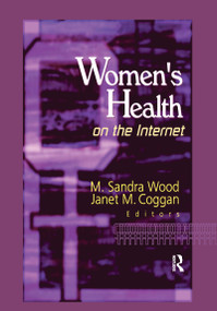 Women's Health on the Internet by Janet M Coggan, 9780789013002