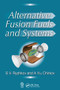 Alternative Fusion Fuels and Systems by Sergei V. Ryzhkov, Alexei Yu. Chirkov, 9780367570774