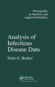 Analysis of Infectious Disease Data by N.G. Becker, 9780367451073