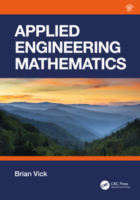 Applied Engineering Mathematics by Brian Vick, 9780367432768