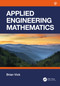 Applied Engineering Mathematics by Brian Vick, 9780367432768