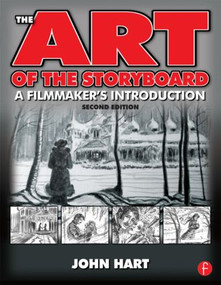The Art of the Storyboard (A filmmaker's introduction) by John Hart, 9780240809601