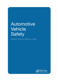 Automotive Vehicle Safety by George A. Peters, Barbara J. Peters, 9780367395872
