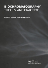 Biochromatography (Theory and Practice) by M. A. Vijayalakshmi, 9780367455033